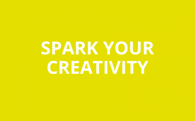 Spark your Creativity